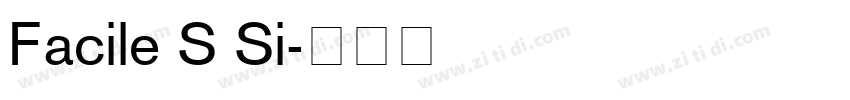 Facile S Si字体转换